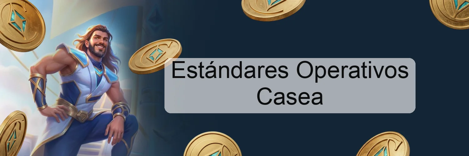 Estándares Operativos Casea Estándares Operativos Casea
